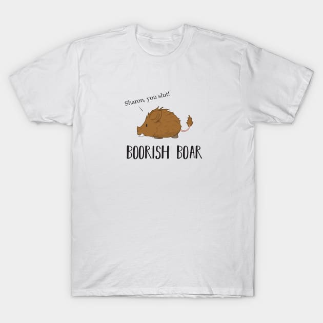 The Boorish Boar T-Shirt by CloudWalkerDesigns